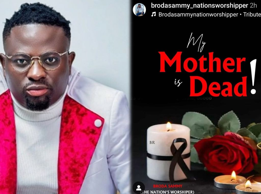 Gospel musician Broda Sammy loses mother